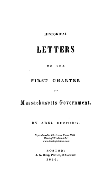 Historical Letters On The First Chapter Of Mass Government